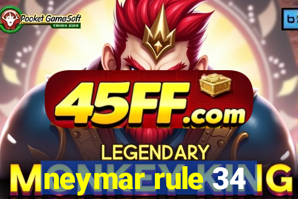 neymar rule 34